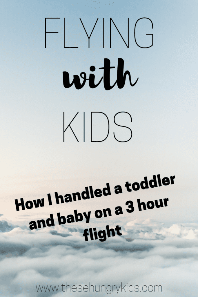 Flying with toddler and baby