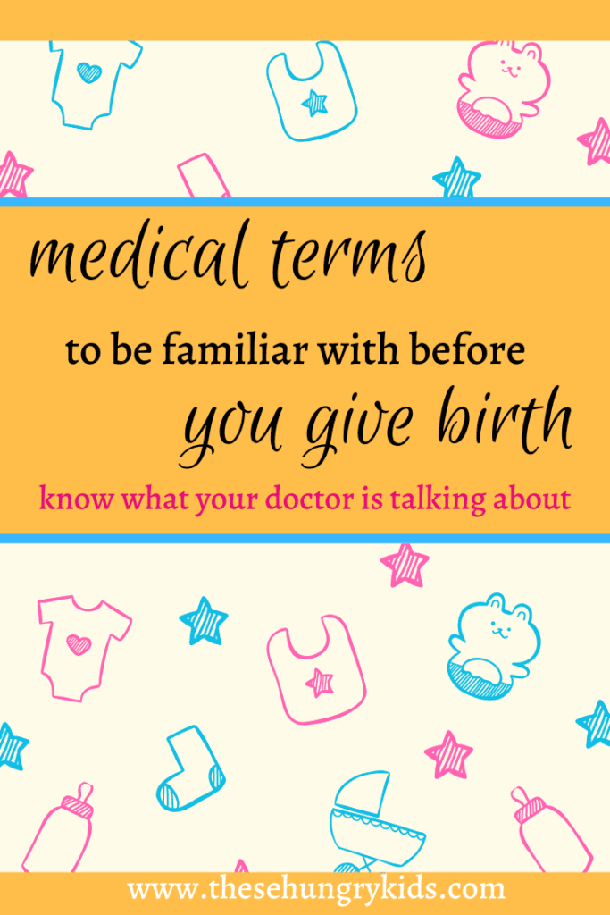 Childbirth can be confusing, especially when your provider uses words you can't understand! Don't get lost - stay in the know when it comes to your body and your baby with this labor terms dictionary. Having a baby doesn’t have to be scary – be prepared for your labor and delivery!