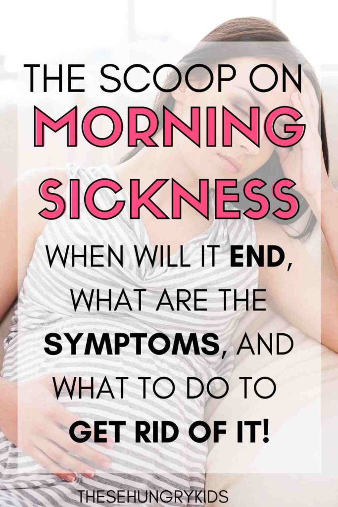 THE SCOOP ON MORNING SICKNESS. EVERYTHING YOU WANT TO KNOW ABOUT WHEN IT STARTS, WHEN IT ENDS, AND HOW YOU CAN ALLEVIATE SYMPTOMS OF MORNING SICKNESS