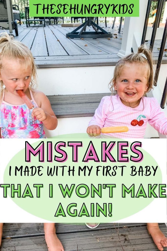 MISTAKES I MADE WITH MY FIRST BABY
