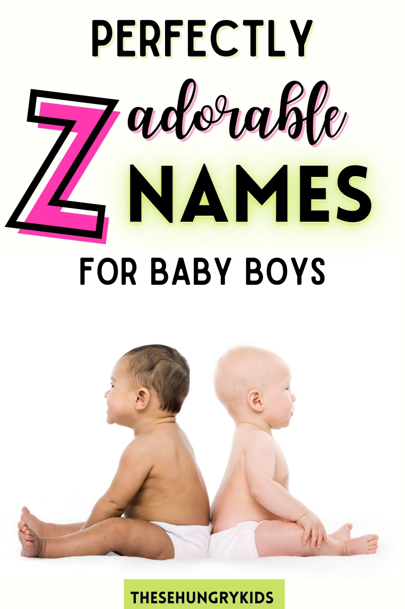 Boy Names that Start with Z (and their meanings!) These Hungry Kids