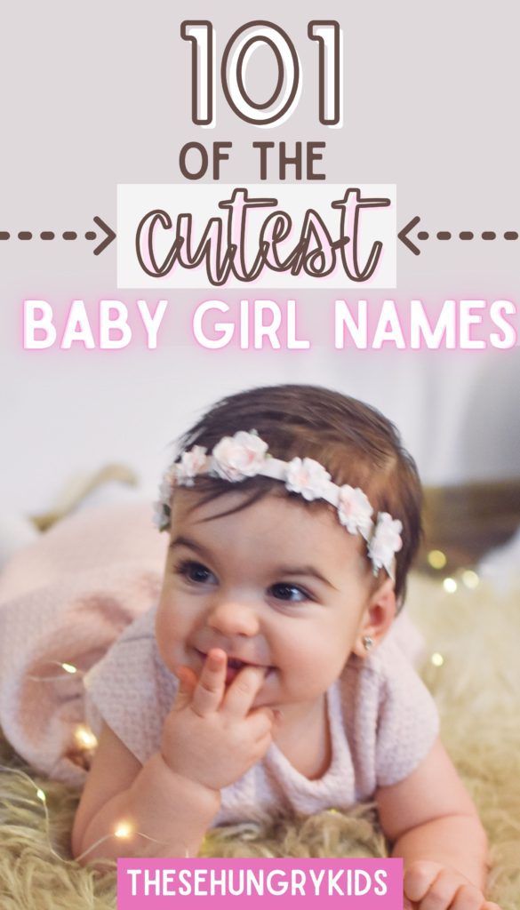 101 of the cutest baby girl names 