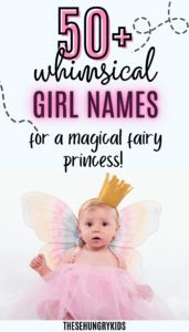 75+ Enchanting and Whimsical Fairy Girl Names - These Hungry Kids