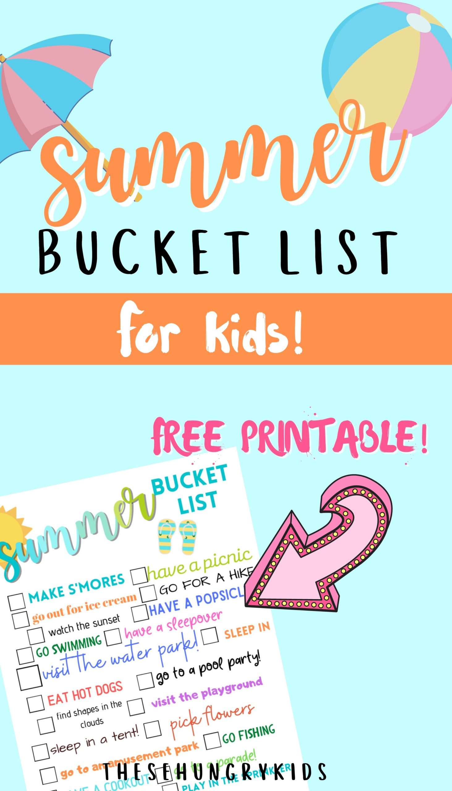 Ultimate Summer 2021 Bucket List - These Hungry Kids