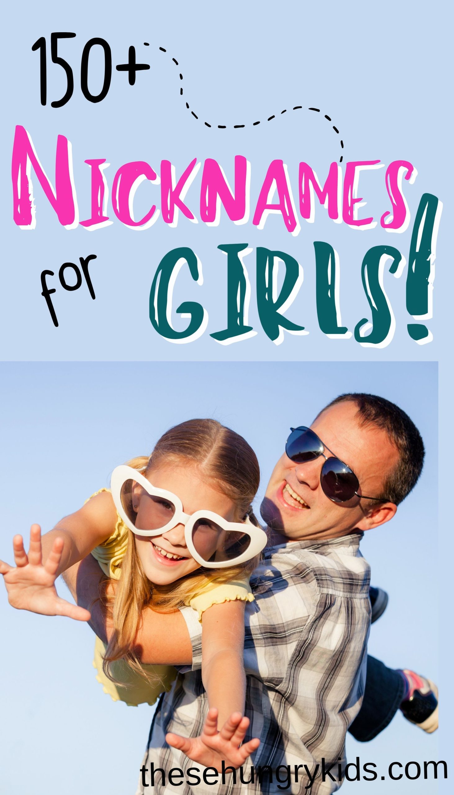 150+ Adorable Nicknames for Girls These Hungry Kids