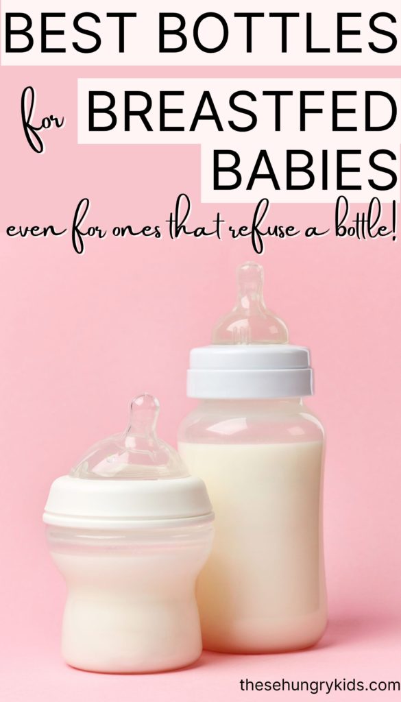 the best bottles for breastfed babies of 2021