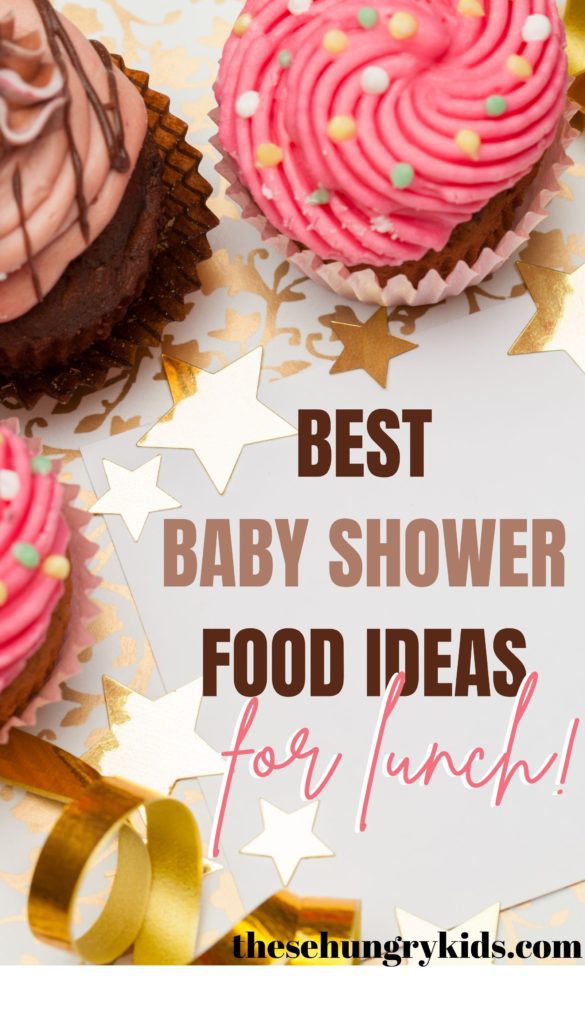 best baby shower food ideas for lunch