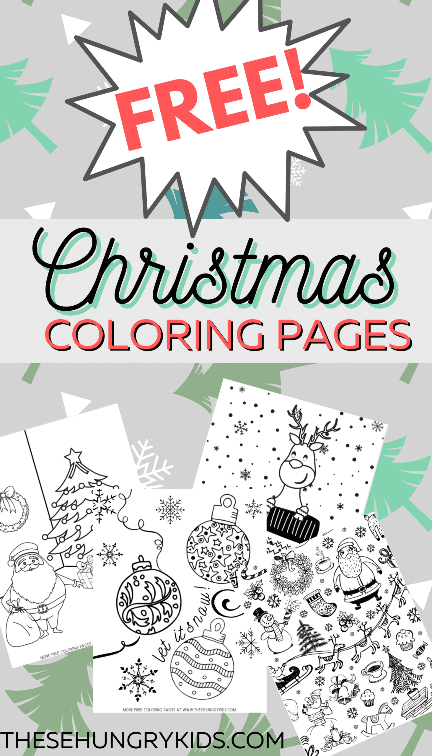 FREE DOWNLOAD Christmas Coloring Pages - These Hungry Kids