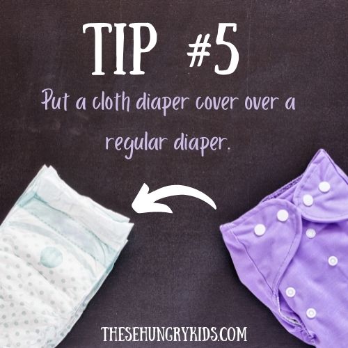put a cloth diaper over a regular diaper to help prevent diaper blowout