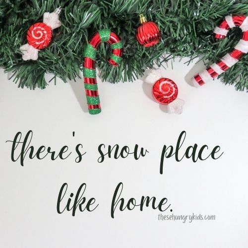 there's snow place like home with ornaments and christmas tree branch funny Christmas pun
