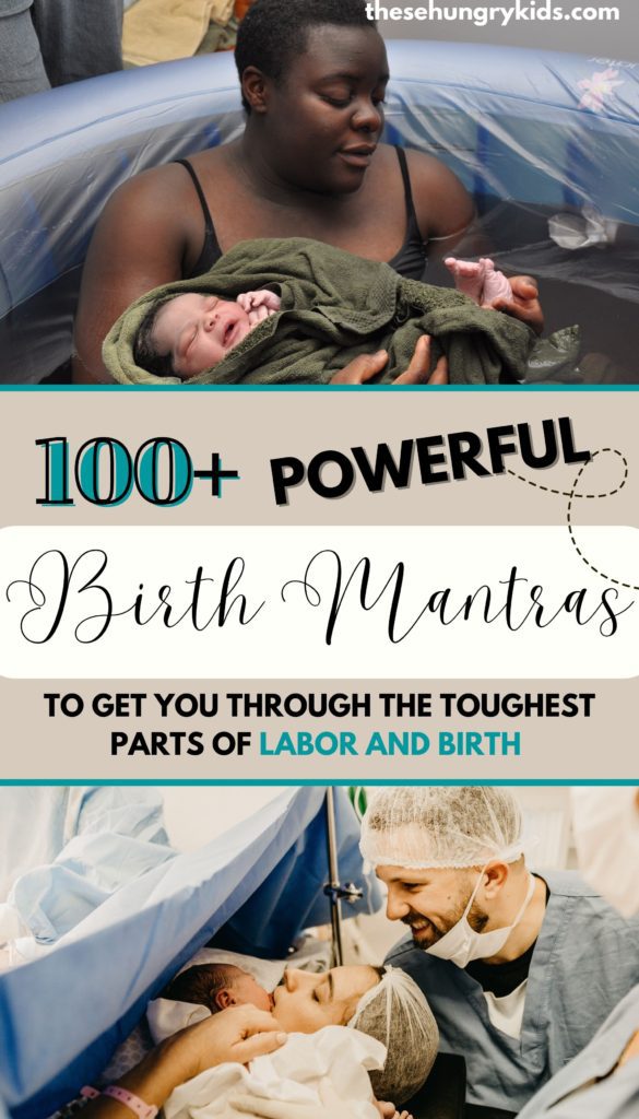 100+ powerful birth mantras to get you through the toughest parts of labor and birth with images of two women holding newborn babies after birth