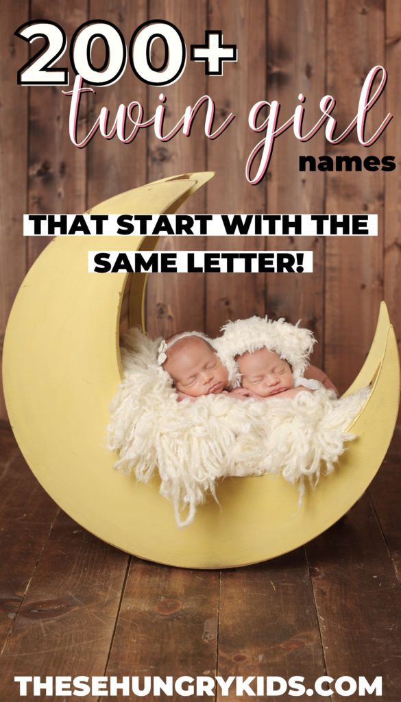 two babies laying on fluffy mat sitting inside of a moon prop with wooden background, text overlay says 200+ twin girl names that start with the same letter