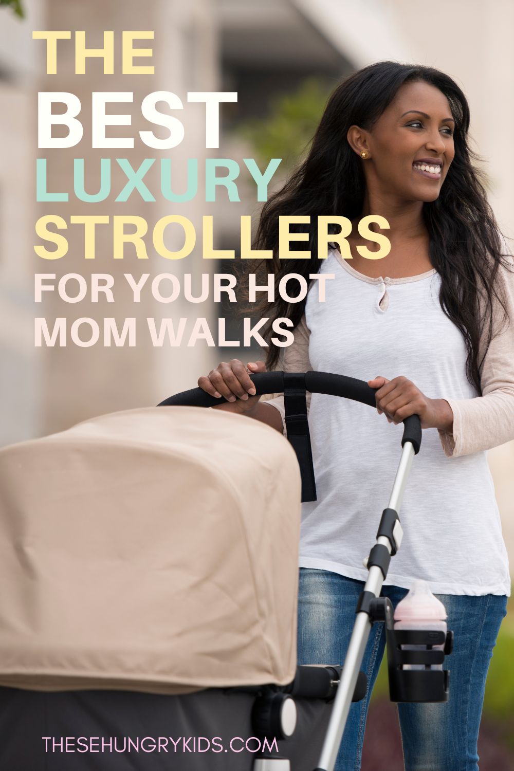 Top Guide The Best Luxury Strollers (2023) These Hungry Kids