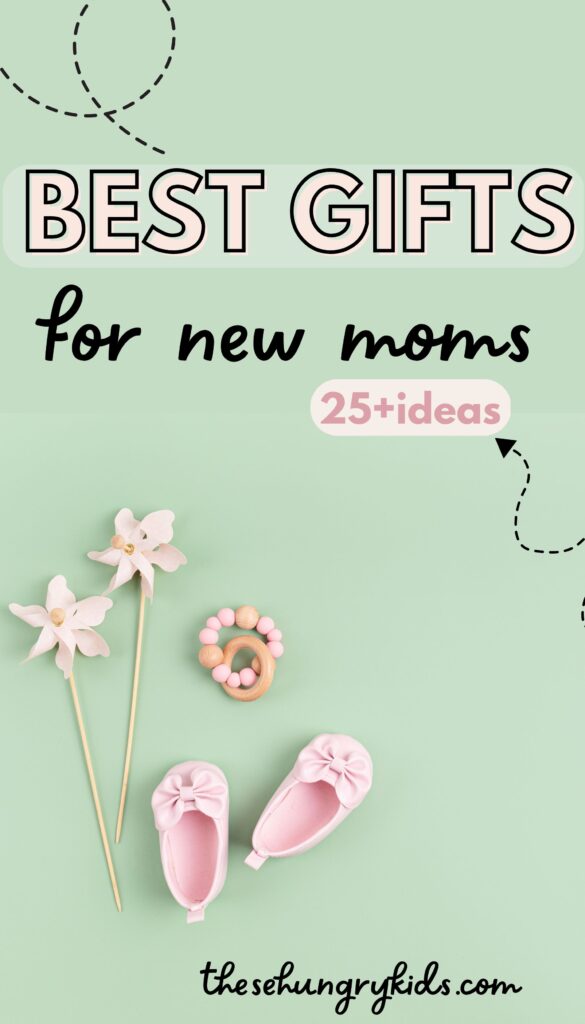 best gifts for new moms 25+ ideas with swirly lines and arrows and a flat lay of baby shoes, a wooden bead teether and two pinwheels 