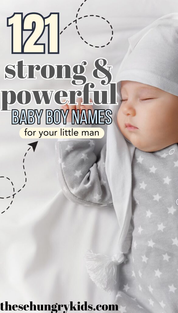 baby wearing gray hat and gray polka dot sleeper with his arms up and sleeping with text overlay that says 121 strong and powerful baby boy names for your little man