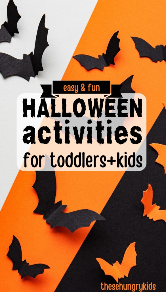 white, orange and black diagonal background with black paper bats with text overlay that says fun and easy halloween activities for toddlers + kids